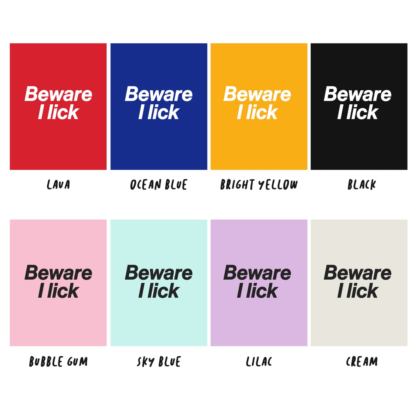 Beware I Lick | Basic Tee