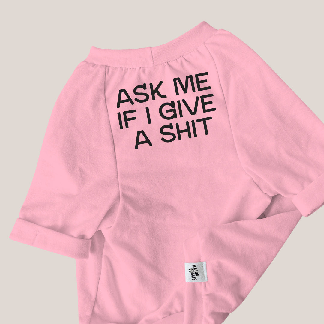 Ask me if I give a shit | Basic Tee