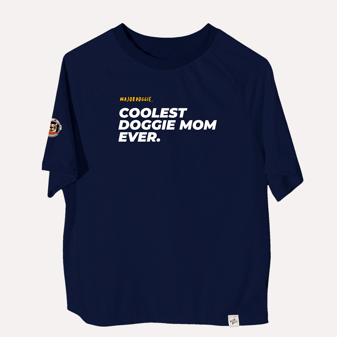 Coolest doggie mom ever | Human Tee
