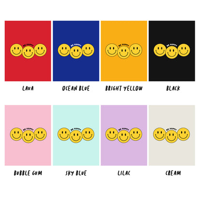 Be happy | Basic Tee