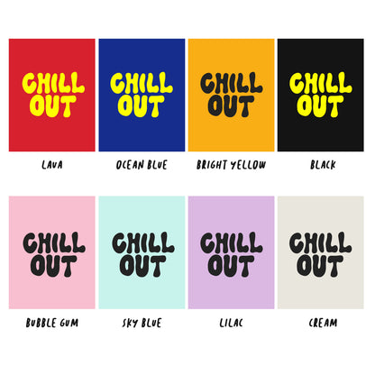 Chill Out | Basic Tee