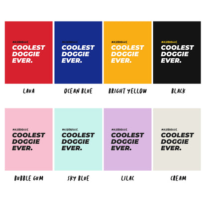 Coolest doggie | Basic Tee