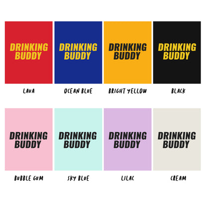 Drinking buddy | Basic Tee