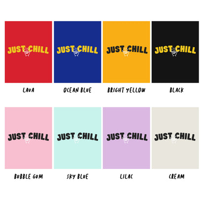 Just chill | Basic Tee