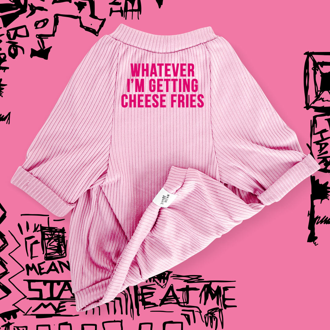 Whatever i'm getting cheese fries | Lightweight Tee