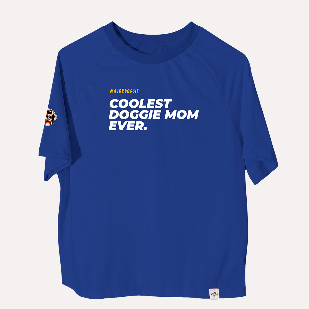 Coolest doggie mom ever | Human Tee