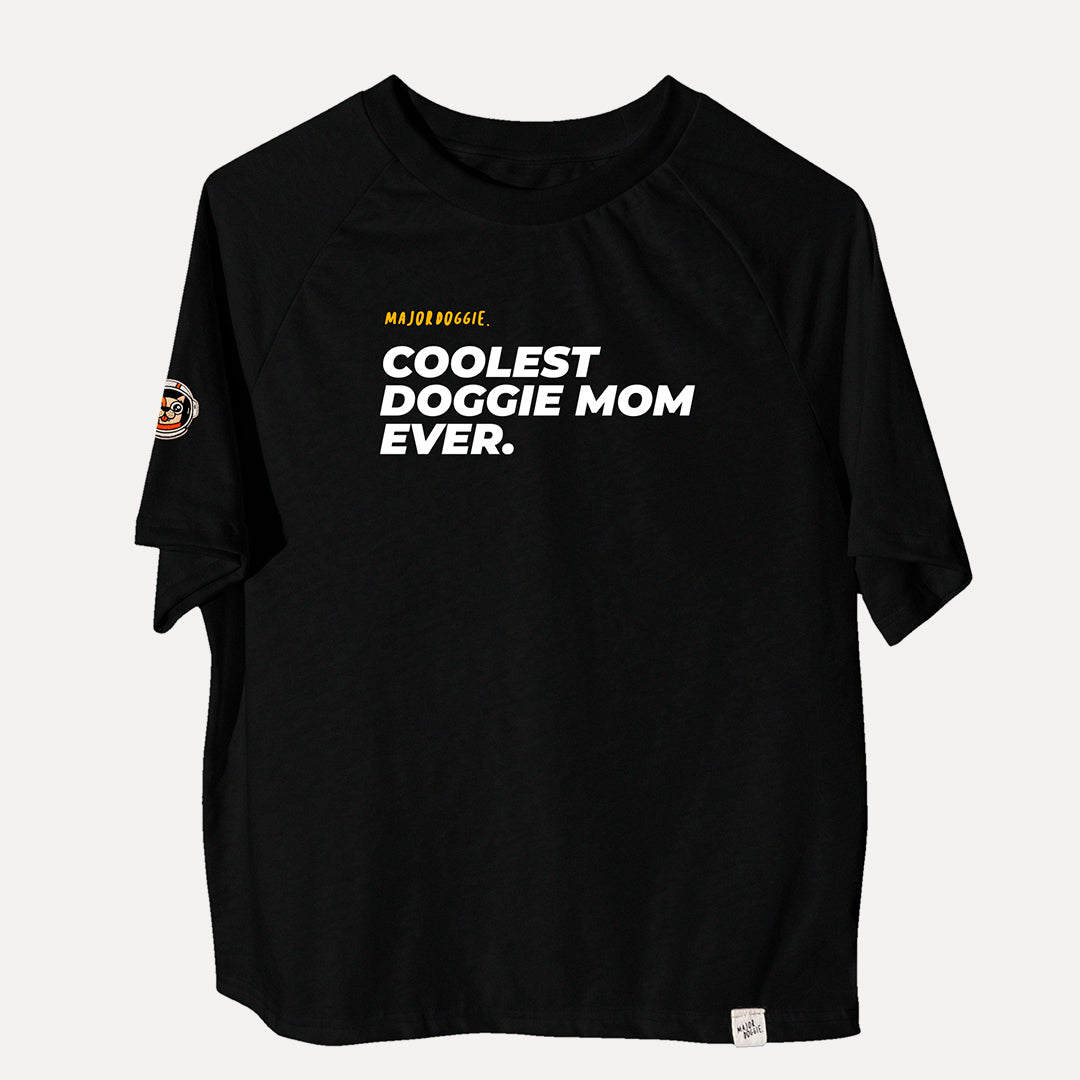 Coolest doggie mom ever | Human Tee