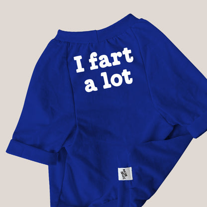 I fart a lot | Basic Tee