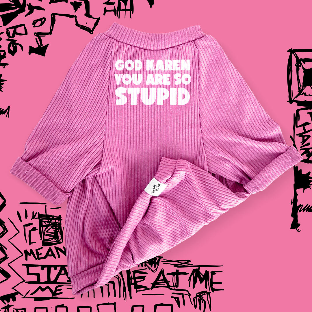 God Karen you are so stupid | Lightweight Tee