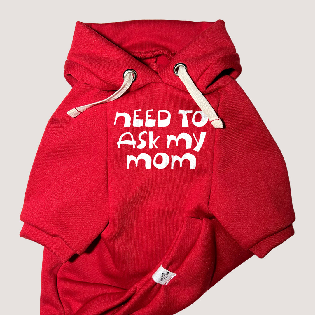 Need to ask my mom | Basic Hoodie