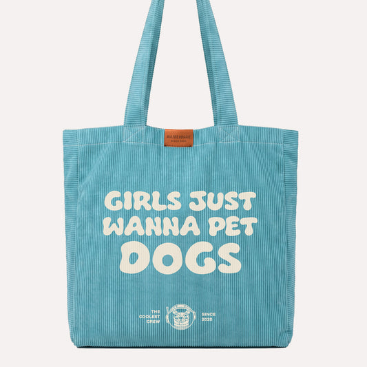 Girls just wanna pet dogs | Tote bag 🚀